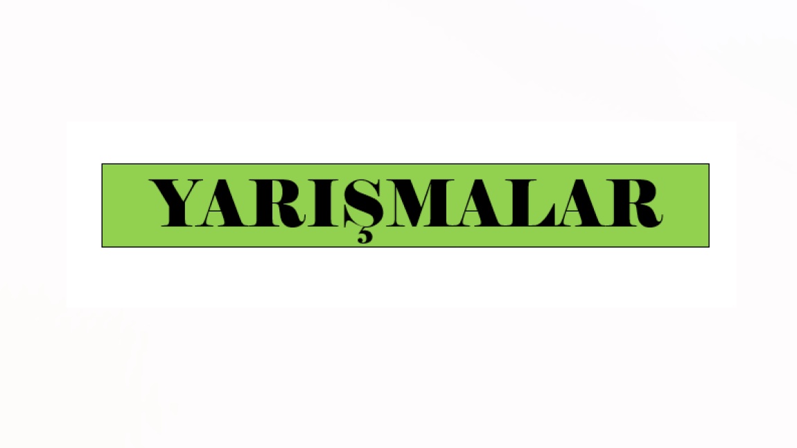 YARIŞMALAR